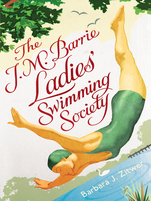 Title details for The J.M. Barrie Ladies' Swimming Society by BARBARA J. ZITWER - Available